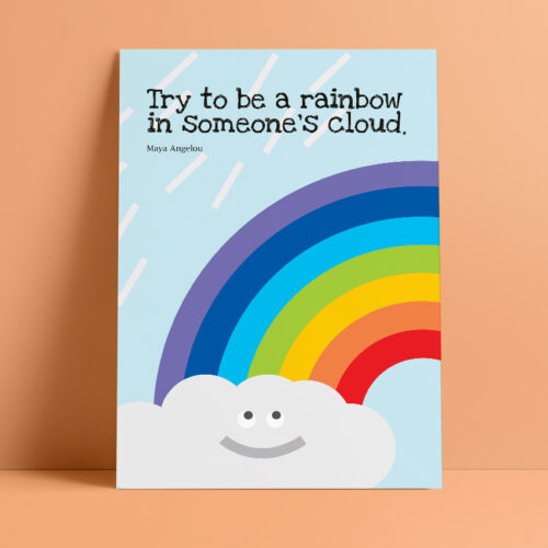 Try to be a rainbow