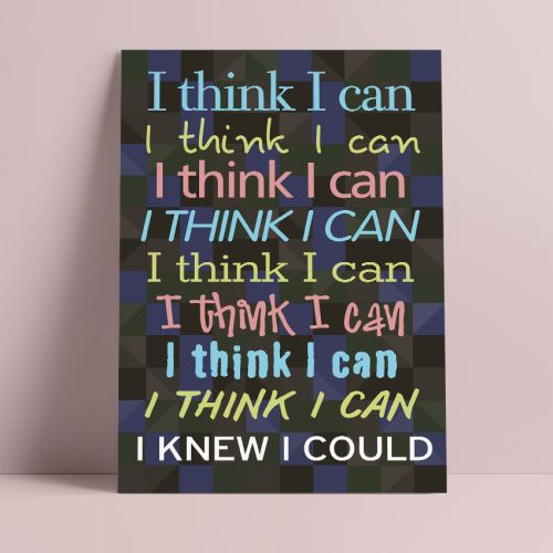 I know I can